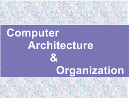  Computer-Architecture-and-Organization Previous Question Papers